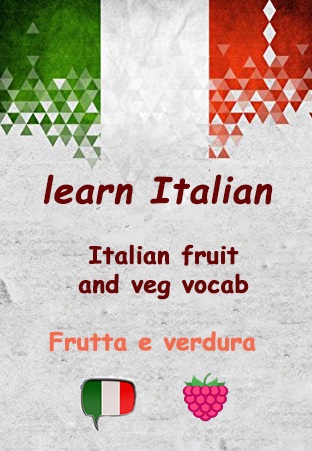 Frutta e verdura - Italian fruit and veg vocab